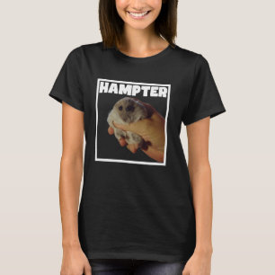 Hampter Meme Lustiger Hamsterliebhaber Lustiger Ha T-Shirt