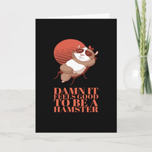 Hamster - Es fühlt sich gut an, Hamster zu sein Karte (Vorderseite)