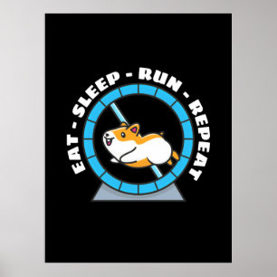 Hamster Essen Schlafen Laufen Wiederholen Poster