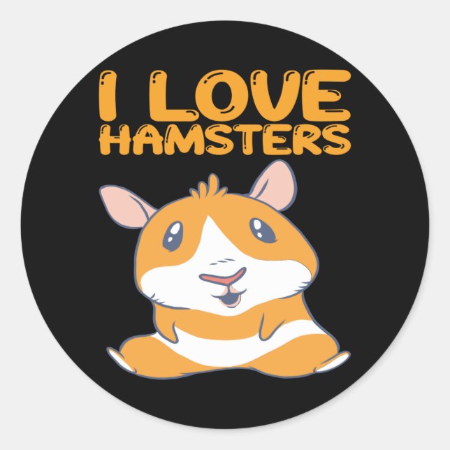 Hamster - I Liebe Hamsters Runder Aufkleber (Vorderseite)