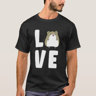 Hamster Niedlich Pet Hamster I Liebe Hamsters T-Shirt