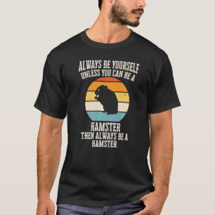Hamster Syrian Hamster Dwarf Hamster T-Shirt