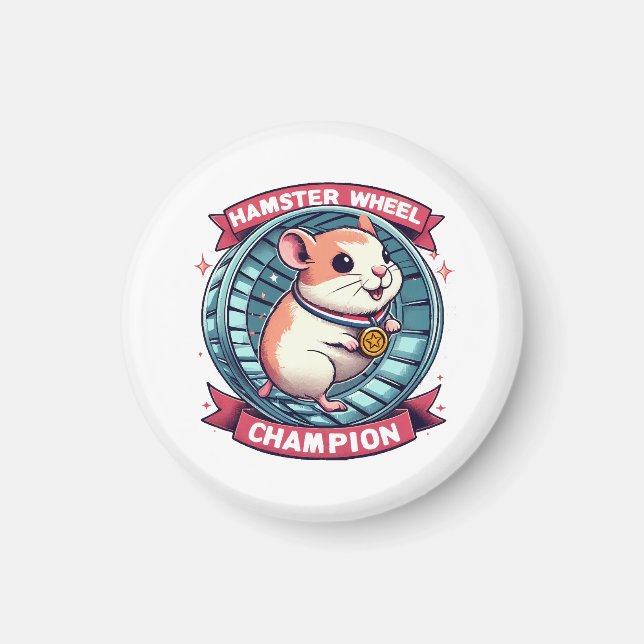 Hamster Wheel Champion Magnet (Vorne)