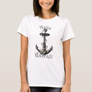 Hana Hawaii Vacation Nautical Anchor Sailing T-Shirt