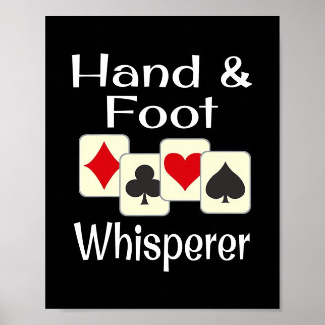 Hand And Foot Whisperer Playing Card Game Poster (Vorne)