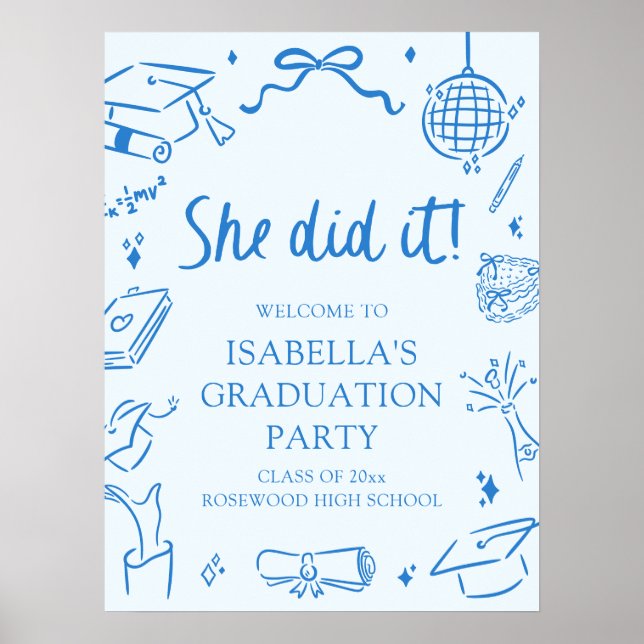 Hand Drawn Bow She Did it Graduation Party Welcome Poster (Vorne)