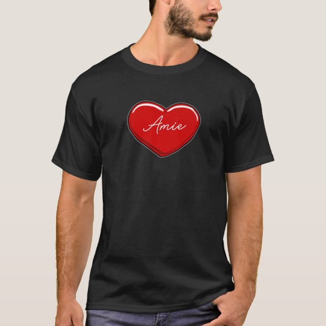 Hand Drawn Heart Amie - First Name Hearts I Love A T-Shirt (Vorderseite)