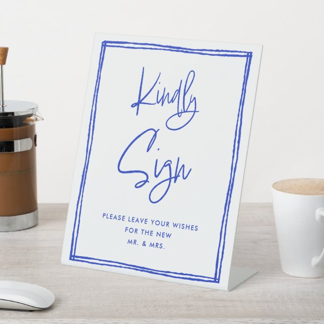 Hand Drawn Kindly Sign Blue Wedding Sign Sockelschild (In SItu)