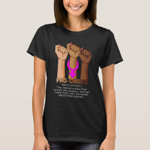 Hand Pro Choice Definition Frauenrechte T-Shirt