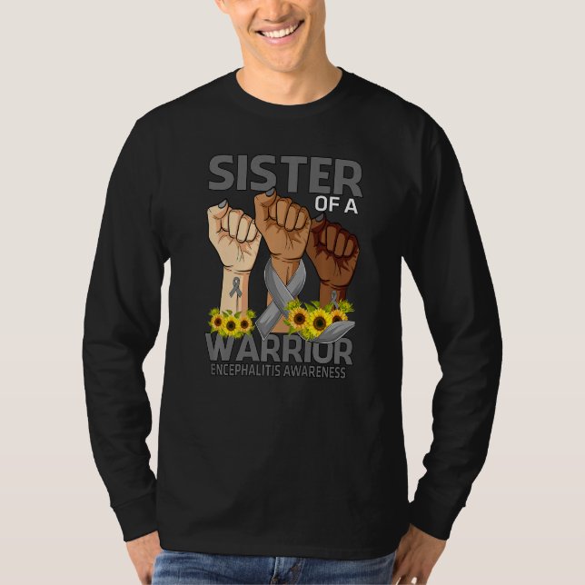 Hand Schwester eines Kriegers Encephalitis Awarene T-Shirt (Vorderseite)