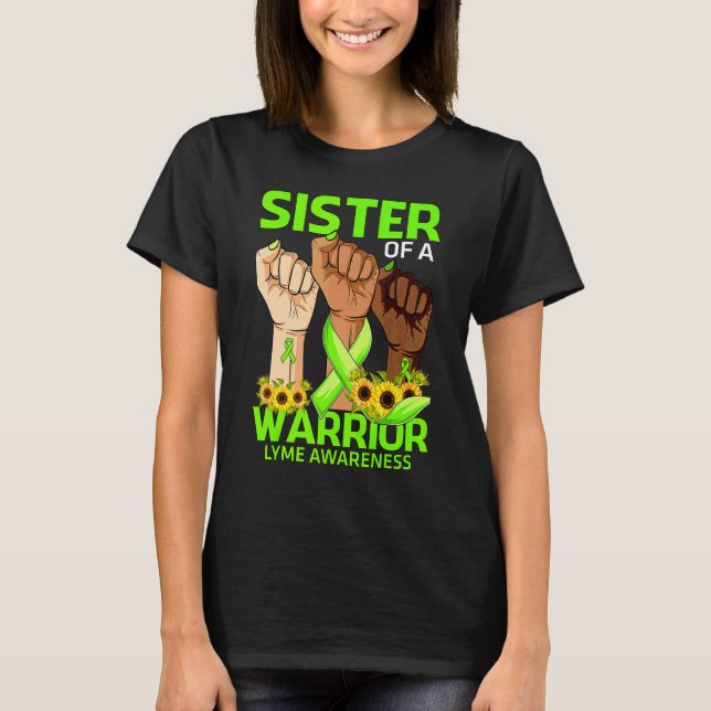 Hand Schwester eines Kriegers Lyme Bewusstsein Son T-Shirt (Vorderseite)