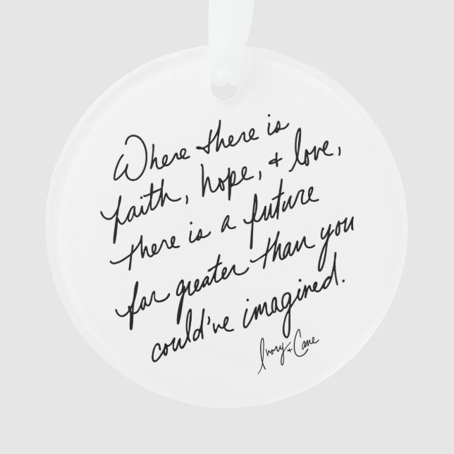 Hand-Scripted Faith Hope and Love Spiritual Round (devant)