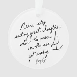 Hand-Scripted Never Stop Sailing Inspirational Ornament