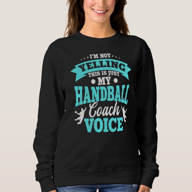 Handball Coach Sport Team Torwart Spieler Sweatshirt (Vorderseite)