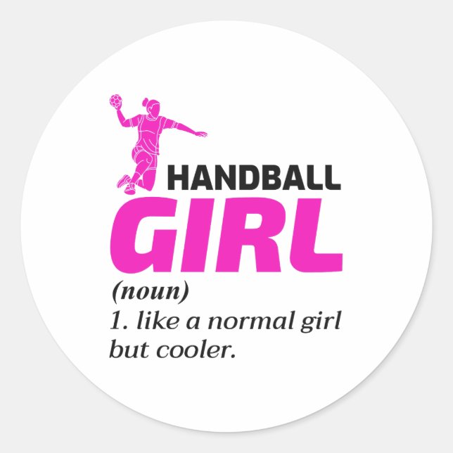 Handball Girl Handballer Funny Sprichwort Runder Aufkleber (Vorderseite)