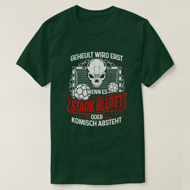 Handball Handballer weinen kein Handballspiel T-Shirt (Design vorne)