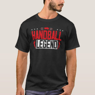 Handball Legende Handball Handballer Handballer Sp T-Shirt