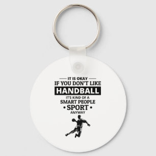 Handball Player Sport Team Handballer Funny Sprich Schlüsselanhänger