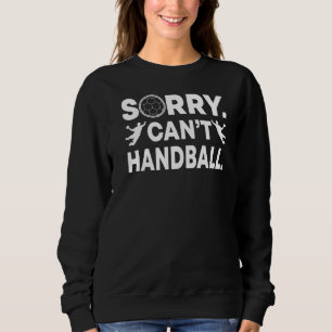 Handball Sport Team Handballer Torwart Sweatshirt
