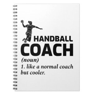 Handball-Trainer Handballer Funny Sprichwort Notizblock