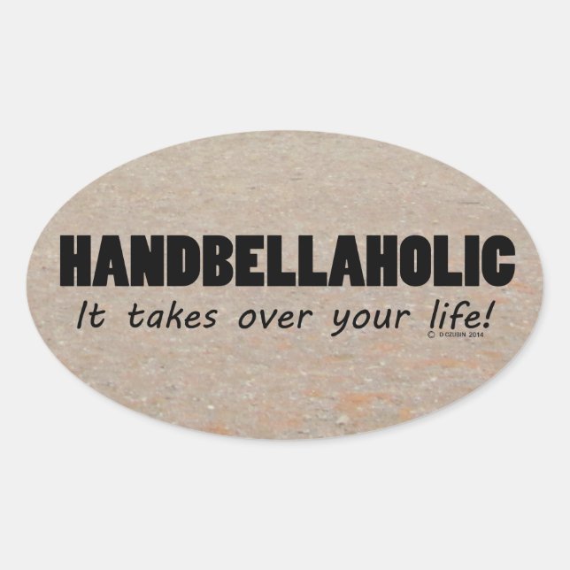 Handbellaholic Life Oval Aufkleber (Vorderseite)