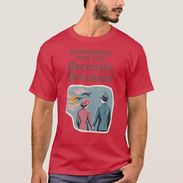Handbuch für den kürzlich verstorbenen Funny T-Shirt (Vorderseite)