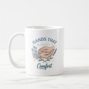 Hände, die den Krankenpfleger trösten Zitat Kaffeetasse