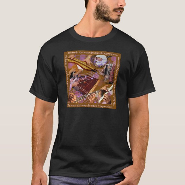 Hände, die die Musik. machen. Machen Sie Glück T-Shirt (Vorderseite)
