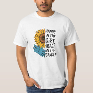 Hände im Schmutz, Herz im Garten T-Shirt