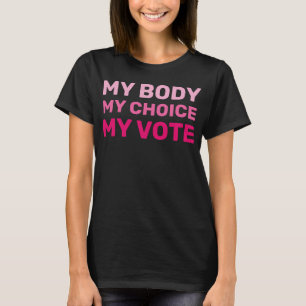 Hände weg meine Körperwahl meine Stimme T-Shirt