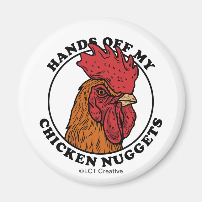 Hände weg von meinen Hühnchen-Nuggets Magnet (Vorne)