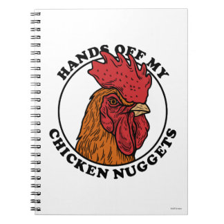 Hände weg von meinen Hühnchen-Nuggets Notizblock