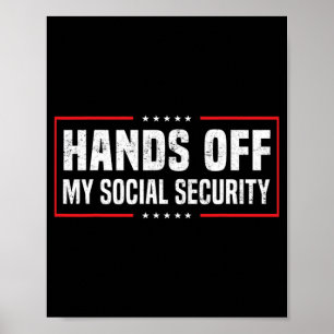 Hände weg von meiner sozialen Sicherheit Poster
