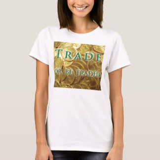 Handel oder ist gehandelter T - Shirt