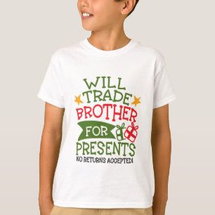 Handelt Bruder für Geschenke T-Shirt