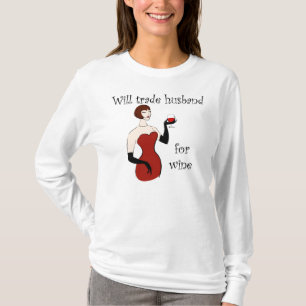 Handelt Ehemann für Wein T-Shirt