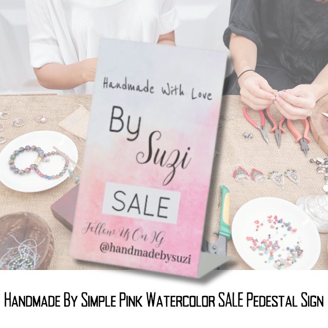 Handgefertigt mit einfachem rosa Watercolor-Verkau Sockelschild (Handmade With Love Pedestal Sign)