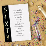Handgeschriebener 60. Geburtstag Schwarz-weiß und  Folieneinladung<br><div class="desc">60. Geburtstag Einladung in Schwarz-Weiß mit luxuriösen Goldfolie zu markieren "SIXTY". Die handgeschriebene Stil Typografie ist vollständig editierbar mit Ihren Einladungen Details. Einfach,  modern und stilvoll 50. Geburtstag Einladung für männlich oder weiblich.</div>