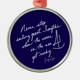 Handgescriptet nie aufhören zu segeln Inspiration Ornament Aus Metall