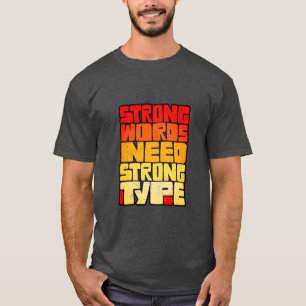 Handgezeichnete Wörter Starke Wörter brauchen eine T-Shirt