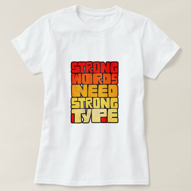 Handgezeichnete Wörter Starke Wörter brauchen star T-Shirt (Design vorne)