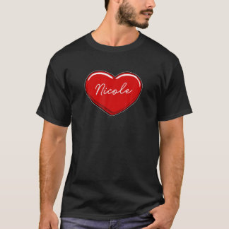 Handgezeichnetes Herz Nicole - Vorname Herz I Lieb T-Shirt