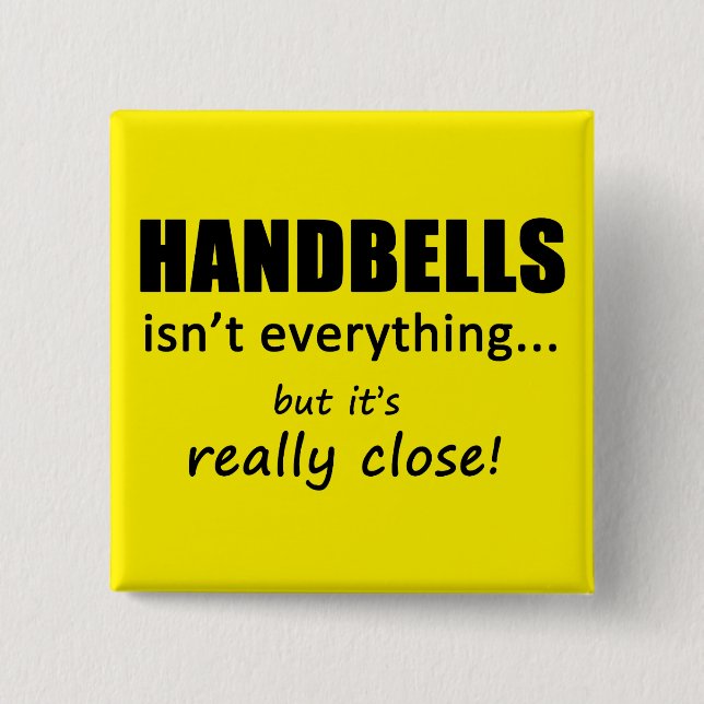 Handglocken sind nicht alles button (Vorderseite)