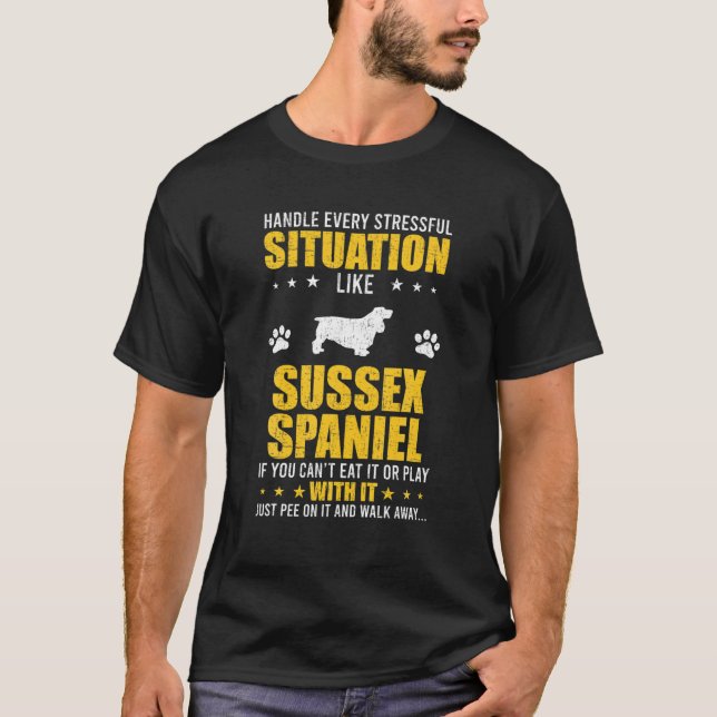 Handhabung Stressful Situation Sussex Spanel Dog L T-Shirt (Vorderseite)