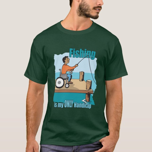 Handicap Rollstuhl Fischerei T-Shirt (Vorderseite)
