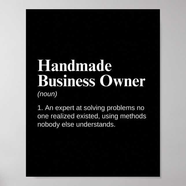 Handmade Business Owner Funny Work Definition Poster (Vorne)