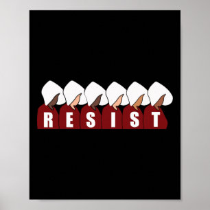 Handmaid Resist Feminist Protest 1 Poster