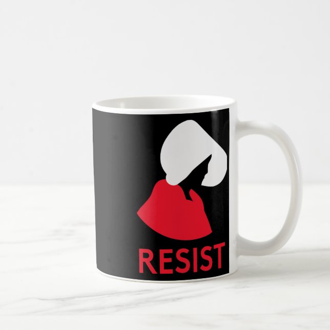 Handmaid Resist Feminist Protest Kaffeetasse (Rechts)