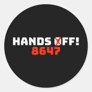 Hands Off 8647 Protest Runder Aufkleber
