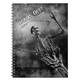 Hands Off! Creepy Notes Inside. Skeleton Notizblock
